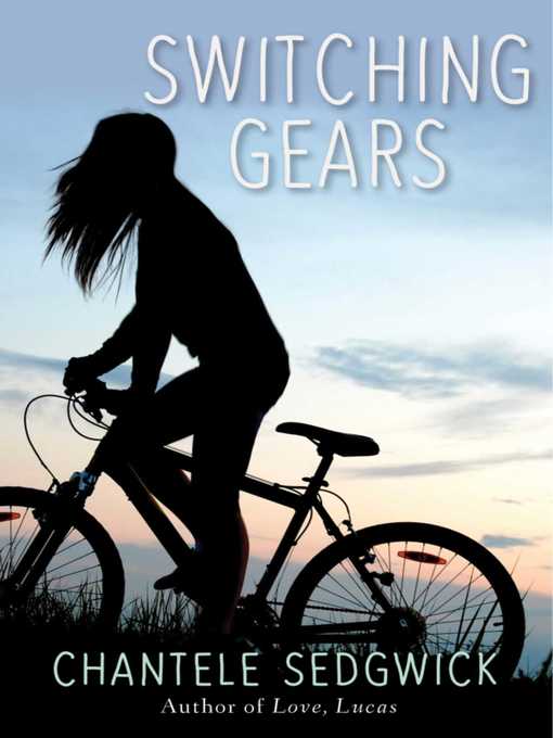 Title details for Switching Gears by Chantele Sedgwick - Available